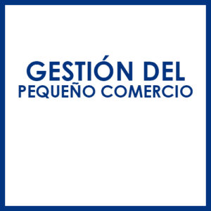 Gestión del pequeño comercio