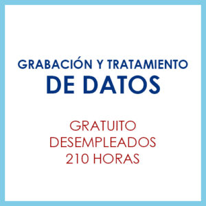 Grabación y tratamiento de datos