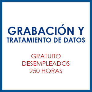 Grabación y tratamiento de datos