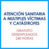 Atención sanitaria a múltiples víctimas y catástrofes